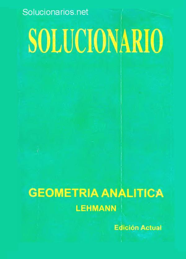 Solucionario Geometría Analítica, 7ma Edición – Lehmann