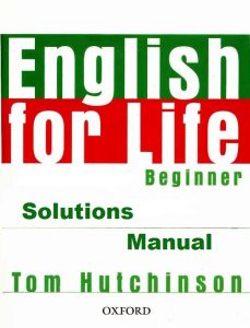 Solucionario English for Life Beginner - Oxford ...